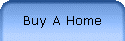 Buy A Home