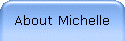 About Michelle