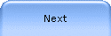 Next